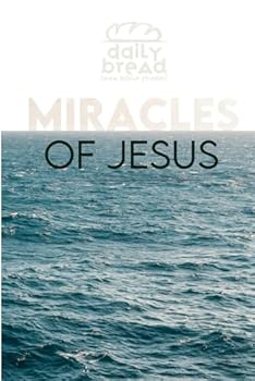 Paperback Miracles of Jesus (Daily Bread Teen Bible Studies) Book