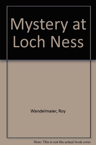 Mystery at Loch Ness 0816705305 Book Cover