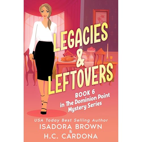 Legacies & Leftovers Audiolibro Por Isadora Brown, H. C. Cardona arte de portada