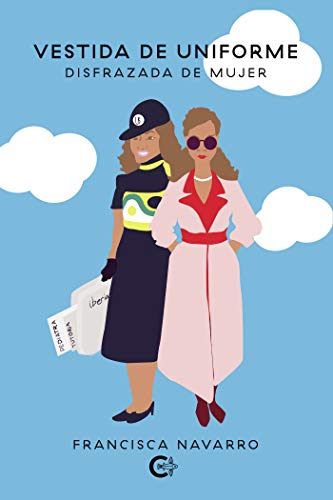 Vestida de uniforme, disfrazasa de mujer