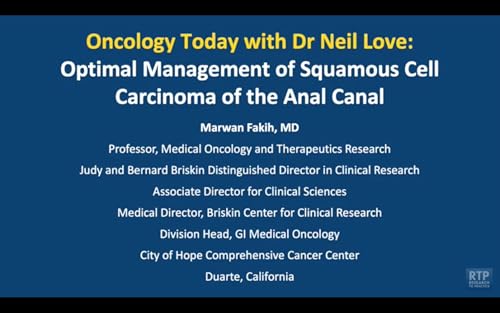 Squamous Cell Carcinoma of the Anal Canal &mdash; An Interview with Dr Marwan Fakih