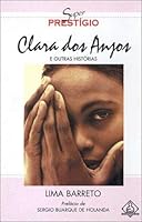 CLARA DOS ANJOS E OUTRAS HISTORIAS COLECAO SUPER PRESTIGIO 8500009519 Book Cover
