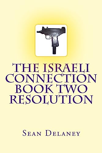 The Israeli Connection Book Two Resolution