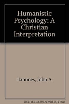 Hardcover Humanistic psychology: A Christian interpretation Book