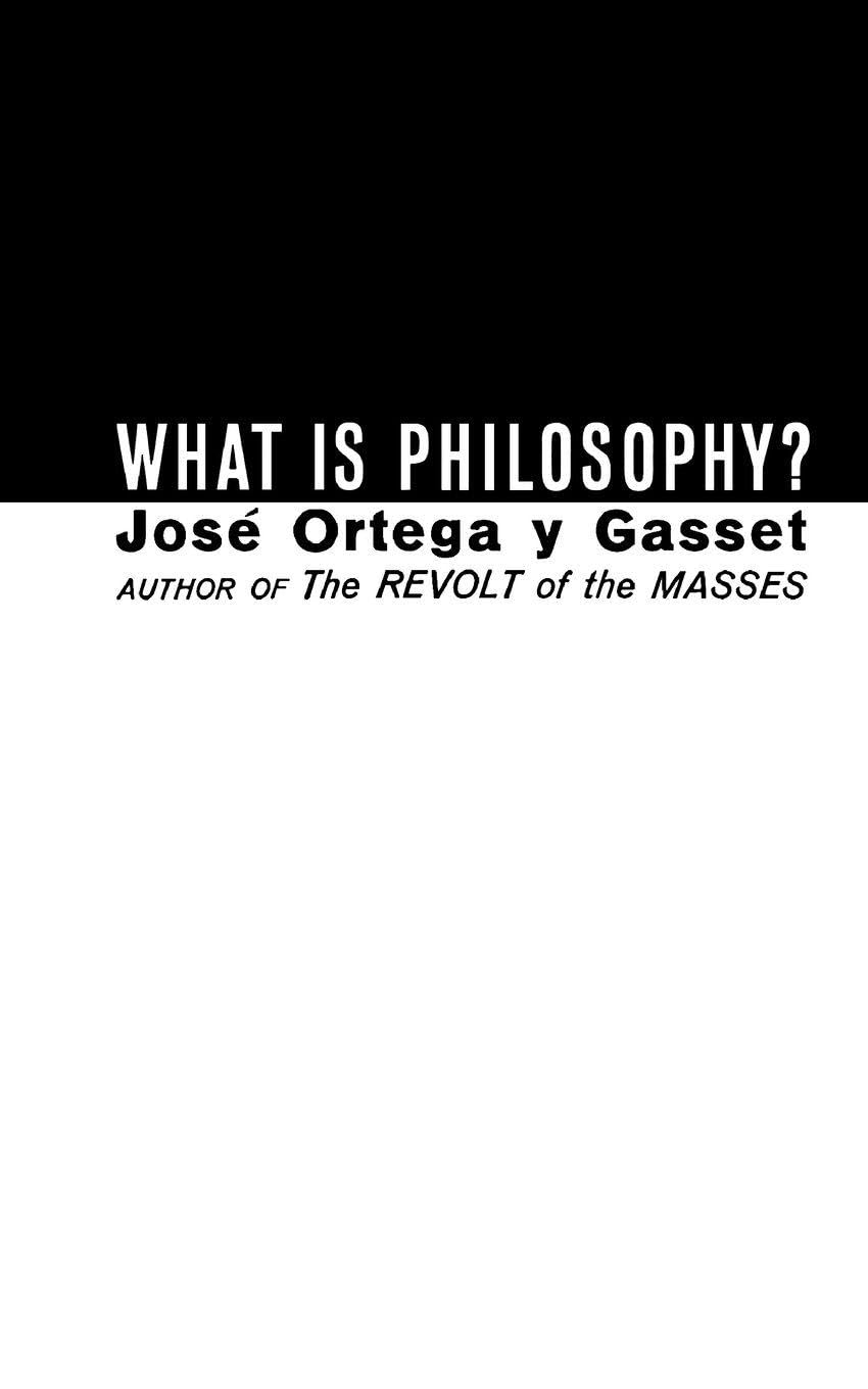 What Is Philosophy? by Gasset, Jose  New 9780393001266 Fast Free Shipping<-