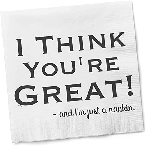 Twisted Wares - Funny Napkins - I Think You're Great And I'm Just A Napkin - Boutique Cocktail Napkins - Perfect For Any Celebrations 5"X5" (20 Pack) #TOP29