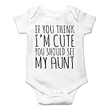 AW Fashions If You Think I'm Cute You Should See My Aunt Baby Bodysuit Funny Cute Newborn Romper Clothing (6 Months, White)