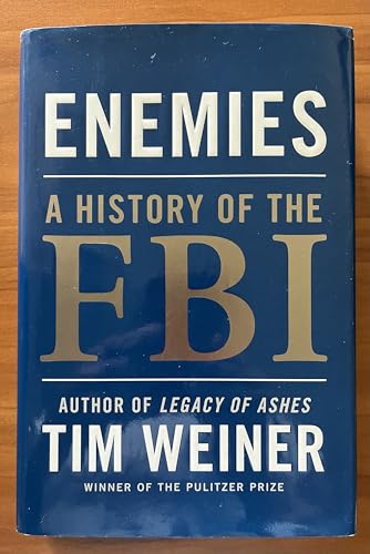 Enemies: A History of the FBI