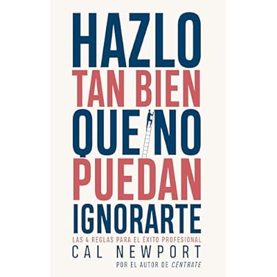 Hazlo tan bien que no puedan ignorarte