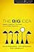 The Big Idea: Aligning the Ministries of Your Church through Creative Collaboration (Leadership Network Innovation Series)