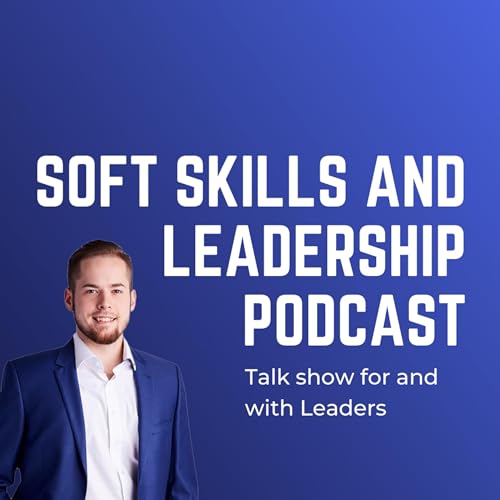 Episode 4 - Why Leaders Need Personal Development