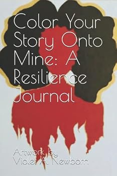 Paperback Color Your Story Onto Mine: A Resilience Journal Book