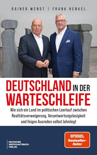 Deutschland in der Warteschleife: Wie sich ein Land im politischen Leerlauf zwischen Realitätsverweigerung, Verantwortungslosigkeit und feigen Ausreden selbst lahmlegt