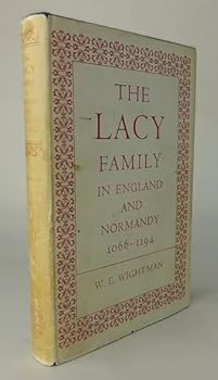 The Lacy Family in England and Normandy 1066-1194