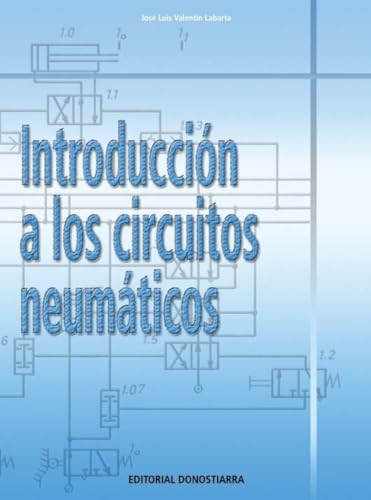 Introducción a los circuitos neumáticos (SIN COLECCION)