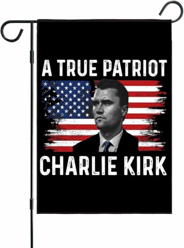 Charlie Kirk A True Patriot Pray Justice Assassination Shooting Hero Freedom Merch Garden Flag Double Sided Yard Lawn Banner Garden Decor 12x18 Inch