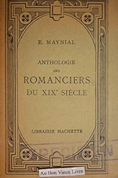 Hardcover Anthologie des Romanciers du XIX Siecle [French] Book