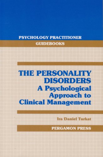 The Personality Disorders: A Psychological Approach to Clinical Management (Psyc
