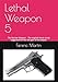 Produktbild Lethal Weapon 5: The Nuclear Weapon - The original movie script suggested for the 5th part of the sequel.
