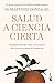Salud a ciencia cierta: Consejos para una vida sana (sin caer en las trampas de la industria) (Pr&Atilde;&iexcl;cticos) (Spanish Edition)