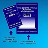 DSM-5 Combo Set : Diagnostic and Statistical Manual And Desk Reference (ISBN-9780890425558 And 9780890425565)