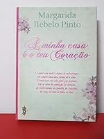 A Minha Casa é o teu Coração 9898452161 Book Cover