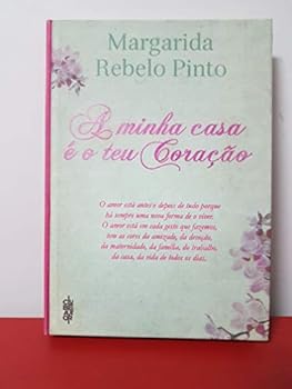 Hardcover A Minha Casa é o teu Coração [Portuguese] Book