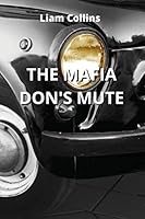 The Mafia Don's Mute 8099999916 Book Cover