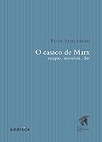 O casaco de Marx: roupas, memórias, dor 8586583340 Book Cover