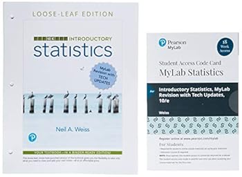 Loose Leaf Introductory Statistics Mylab Revision, Loose-Leaf Edition Plus Mylab Statistics with Pearson Etext -- 18 Week Access Card Package [With Access Code] Book