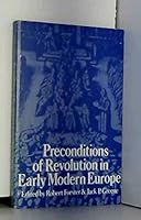 Preconditions of Revolution in Early Modern Europe (The Johns Hopkins Symposia in Comparative History) 0801811767 Book Cover