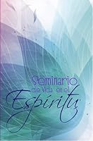 Seminario de Vida en el Espíritu 1631384155 Book Cover