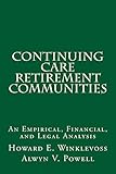 Continuing Care Retirement Communities: An Empirical, Financial, and Legal Analysis