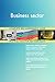 Produktbild Business sector All-Inclusive Self-Assessment - More than 680 Success Criteria, Instant Visual Insights, Comprehensive Spreadsheet Dashboard, Auto-Prioritized for Quick Results