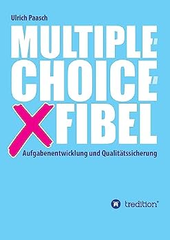 Paperback Multiple-Choice-Fibel: Aufgabenentwicklung und Qualitätssicherung [German] Book