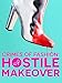 Hostile Makeover