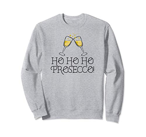HO HO HO PROSECCO Meme Divertido regalo de vino de Navidad Sudadera