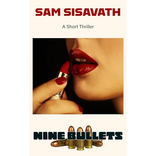 Nine Bullets: A Short Thriller Audiolibro Por Sam Sisavath arte de portada