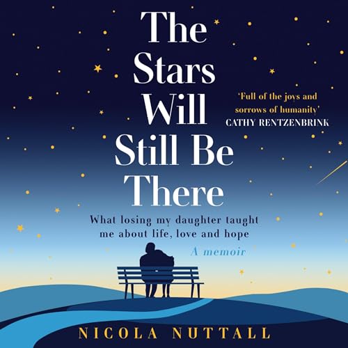 Nicola Nuttall presents The Stars Will Still Be There episode artwork