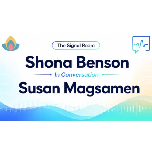 The Signal Room - Special with Susan Magsamen