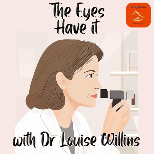 The Eyes Have It with Dr Louise Willins