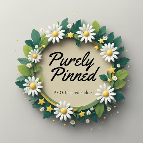 『Purely Pinned - a P.E.O. Inspired Podcast』のカバーアート