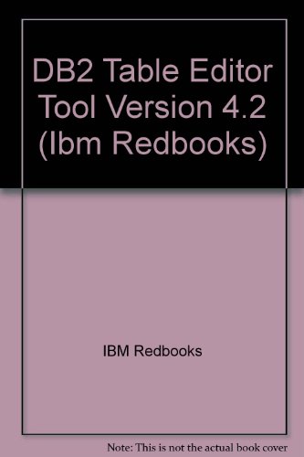DB2 Table Editor Tool Version 4.2 (IBM Redbooks) view 2