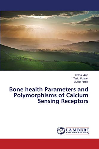 Bone health Parameters and Polymorphisms of Cal... 3659768847 Book Cover