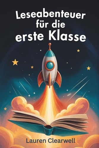 Leseabenteuer für die erste Klasse