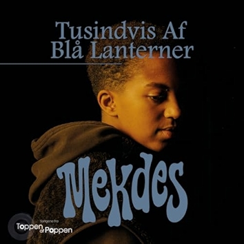 Tusindvis Af Blå Lanterner (Live fra "Toppen Af Poppen")