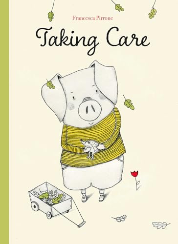 Taking Care (Piggy)