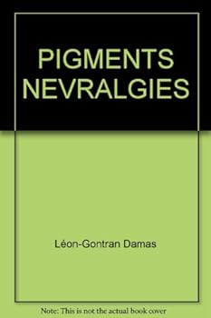 Mass Market Paperback PIGMENTS NEVRALGIES Book
