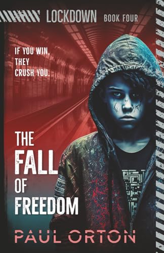 The Fall of Freedom (Lockdown, Band 4)