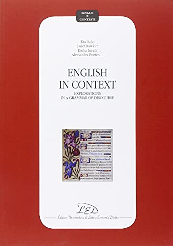 English in context. Explorations in a grammar of discourse (Lingue e contesti)